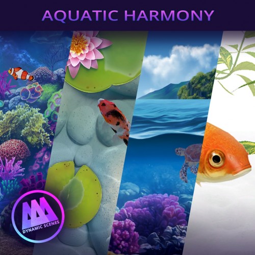 AAA Dynamic Scenes - Aquatic Harmony PS4 & PS5