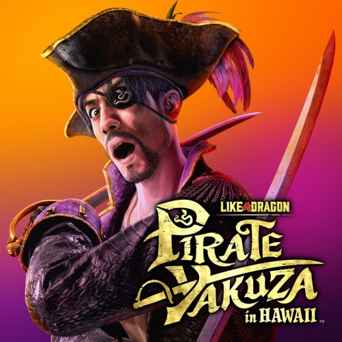 Like a Dragon: Pirate Yakuza in Hawaii PS4 & PS5