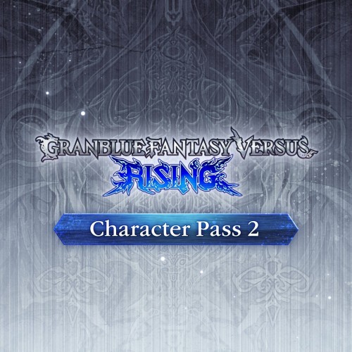 GBVSR Character Pass 2 - Granblue Fantasy Versus: Rising PS4 & PS5