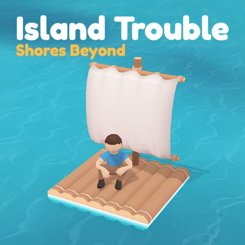 Island Trouble: Shores Beyond PS4 & PS5