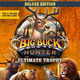 Big Buck Hunter: Ultimate Trophy - Deluxe Edition PS5