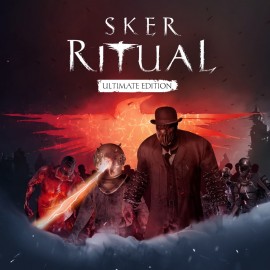 Sker Ritual: Ultimate Edition PS4 & PS5 (Индия)