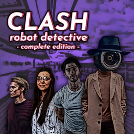 Clash: Robot Detective - Complete Edition PS4 & PS5