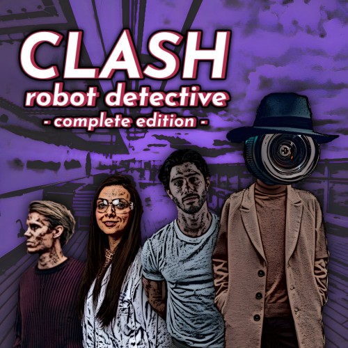 Clash: Robot Detective - Complete Edition PS4 & PS5