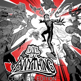 Die by Anything Complete Edition PS4 & PS5 (Индия)