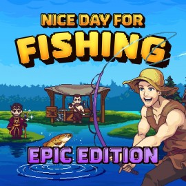 Nice Day for Fishing - Epic Edition PS5 (Индия)