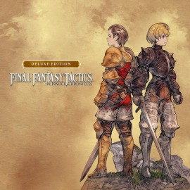 FINAL FANTASY TACTICS - The Ivalice Chronicles Deluxe Edition [PS4 & PS5] (Индия)