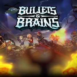 Bullets & Brains PS4