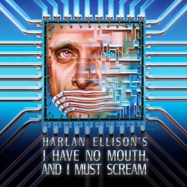 I Have No Mouth, and I Must Scream PS4 & PS5 (Индия)