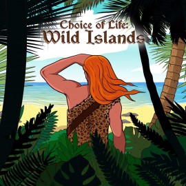 Choice of Life: Wild Islands PS5