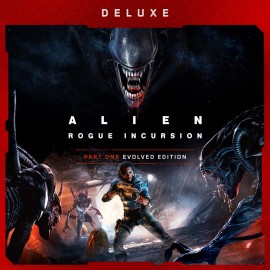 Alien: Rogue Incursion Evolved Edition Deluxe PS5 (Индия)