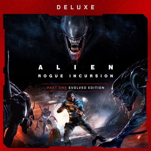 Alien: Rogue Incursion Evolved Edition Deluxe PS5 (Индия)