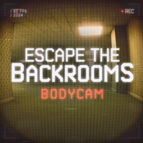 Escape the Backrooms Bodycam PS4