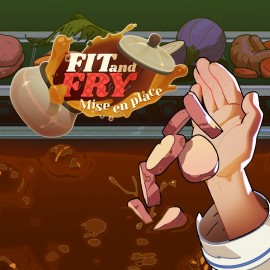 Fit and Fry: Mise En Place PS4 & PS5 (Индия)