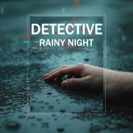 DETECTIVE - Rainy Night PS5 (Турция) DETECTIVE - Rainy Night PS5 (Турция)