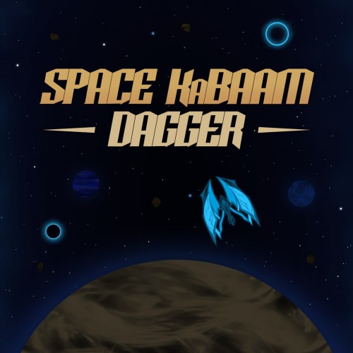 Space KaBAAM: Dagger PS4 & PS5 (Турция)