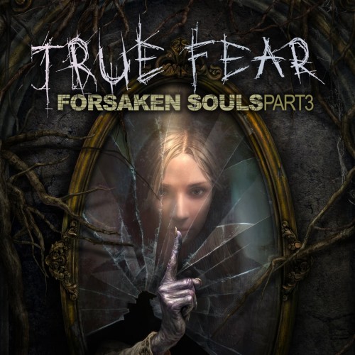 True Fear: Forsaken Souls - Part 3 PS4 (Турция)