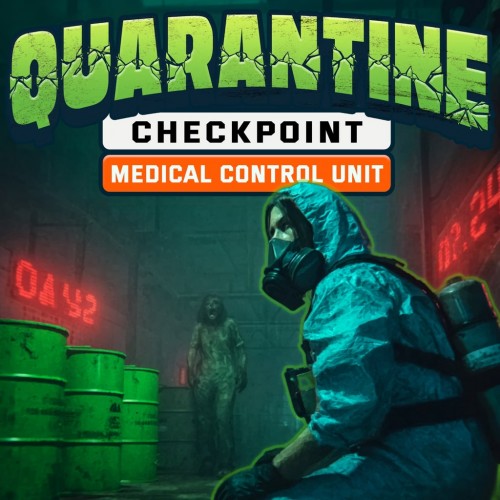 Quarantine Checkpoint: Medical Control Unit PS4 (Индия)