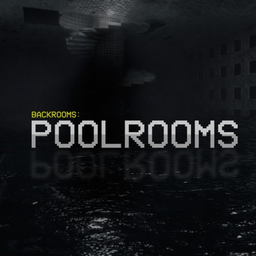 Backrooms: Poolrooms PS4 & PS5 (Индия) Backrooms: Poolrooms PS4 & PS5 (Индия)