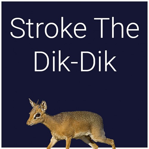 Stroke the Dik-Dik PS4 (Индия)