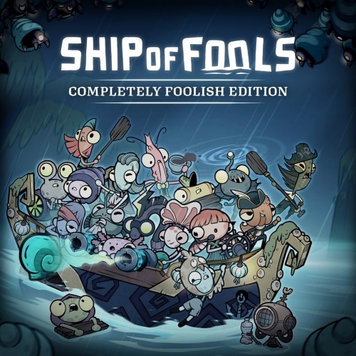 Ship of Fools - Completely Foolish Edition PS5 (Турция)