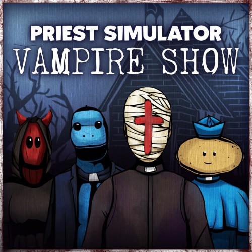 Priest Simulator: Vampire Show PS5 (Турция)