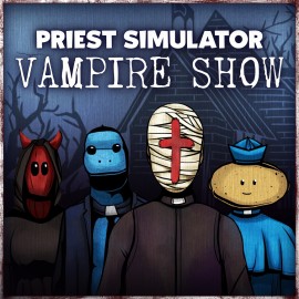 Priest Simulator: Vampire Show PS5 (Индия)