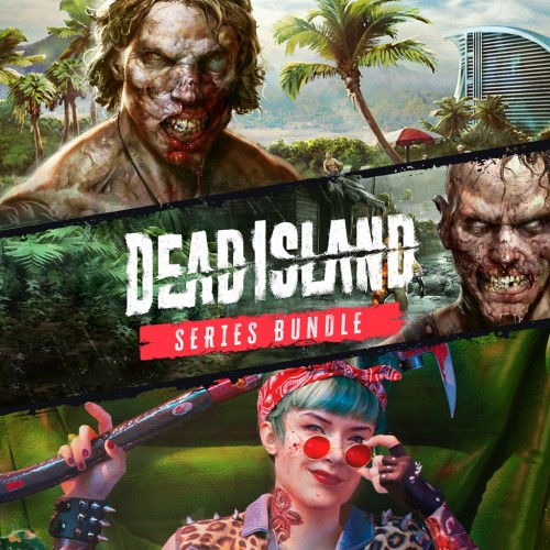 Dead Island - Series Bundle PS4 & PS5 (Турция)