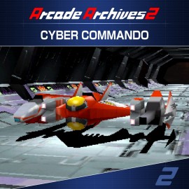 Arcade Archives 2 CYBER COMMANDO PS5 (Индия)