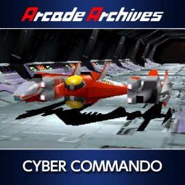 Arcade Archives CYBER COMMANDO PS4 (Турция)