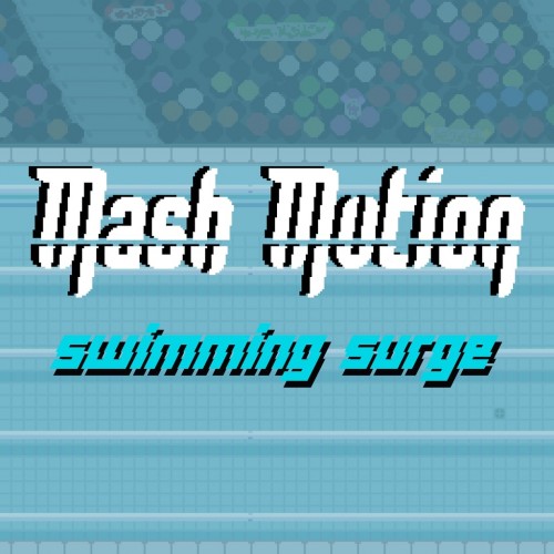 Mash Motion: Swimming Surge PS4 & PS5 (Турция)