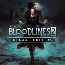 Vampire: The Masquerade - Bloodlines 2 - Deluxe Edition PS5 (Турция)