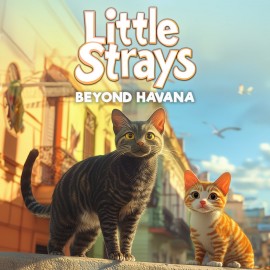 Little Strays: Beyond Havana PS4 & PS5 (Индия)