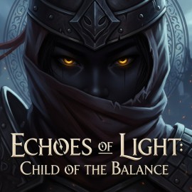 Echoes of Light: Child of the Balance PS5 (Индия)