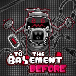 To the Basement: Before PS4 (Турция)