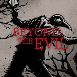 Beyond The Evil PS4 & PS5 (Индия)