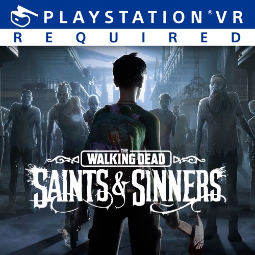 The Walking Dead: Saints & Sinners - Standard Edition PS4 (Индия)