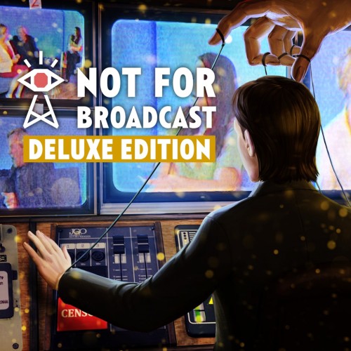 Not For Broadcast Deluxe Edition PS4 (Индия)