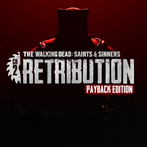 The Walking Dead: Saints & Sinners – Chapter 2: Retribution - Payback Edition PS5 (Индия)