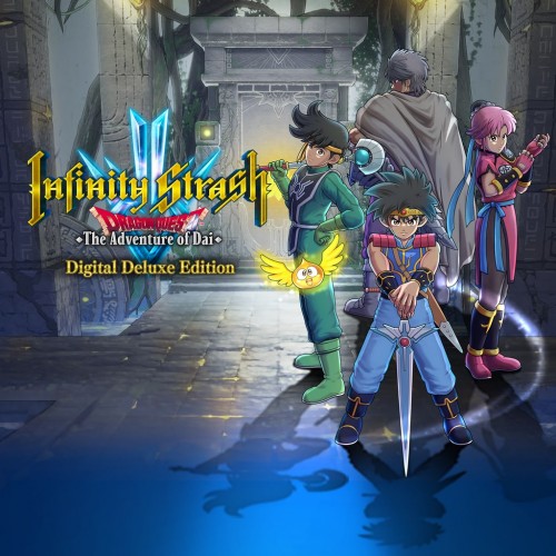 Infinity Strash: DRAGON QUEST The Adventure of Dai - Digital Deluxe Edition PS4 & PS5 (Индия)