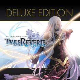 The Legend of Heroes: Trails into Reverie Deluxe Edition PS4 & PS5 (Индия)