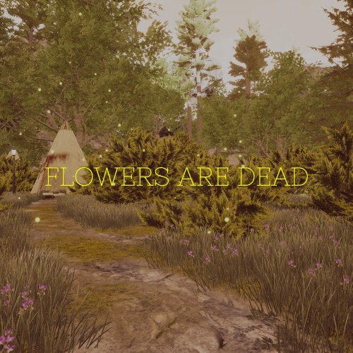 Flowers Are Dead PS4 (Индия)