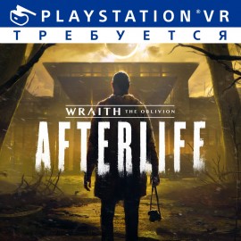 Wraith: The Oblivion - Afterlife PS4 (Индия)