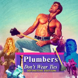 Plumbers Don't Wear Ties: Definitive Edition PS4 (Индия)