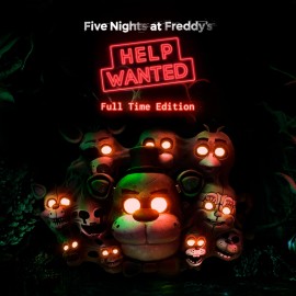 Five Nights at Freddy's: Help Wanted - Full Time Edition PS4 & PS5 (Индия)