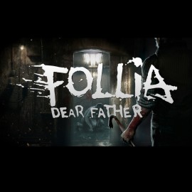 Follia - Dear Father PS4 (Индия)