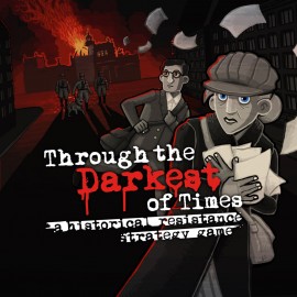 Through the Darkest of Times PS4 (Индия)