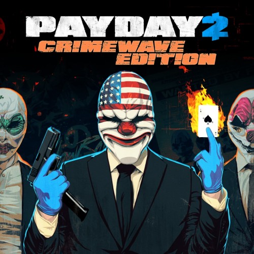 PAYDAY 2: CRIMEWAVE EDITION. PS4 (Индия)