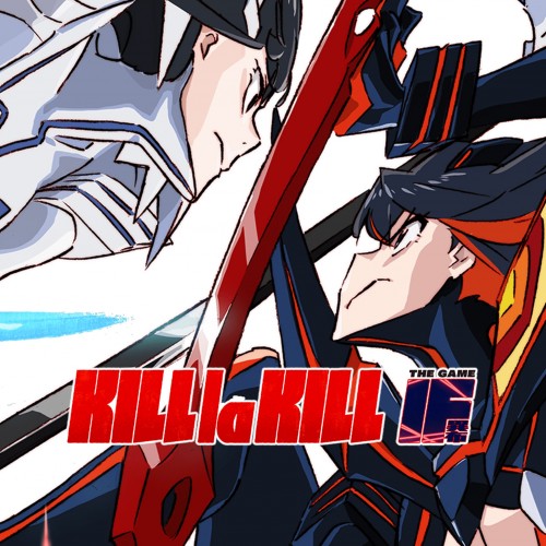 KILL la KILL - IF PS4 (Индия)