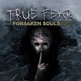 True Fear: Forsaken Souls - Part 2 PS4 (Индия)